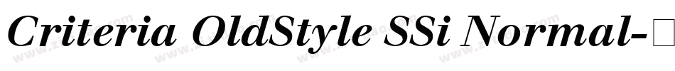 Criteria OldStyle SSi Normal字体转换